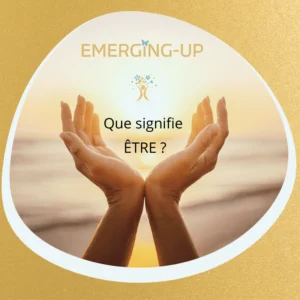 Guide - Que Signifie “ ÊTRE ? “